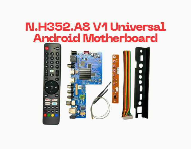 N.H352.A8 V1 Universal Android Motherboard